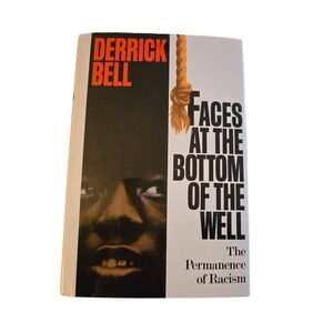 Faces at the bottom of the well by Derrick Bell -  basic books - isbn 0465068170